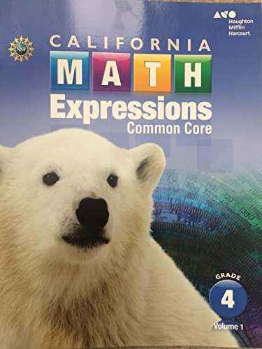 Student Activity Book (softcover), Volume 1 Grade 4 2015 (Houghton Mifflin Harcourt Math Expressions) Houghton Mifflin Harcourt