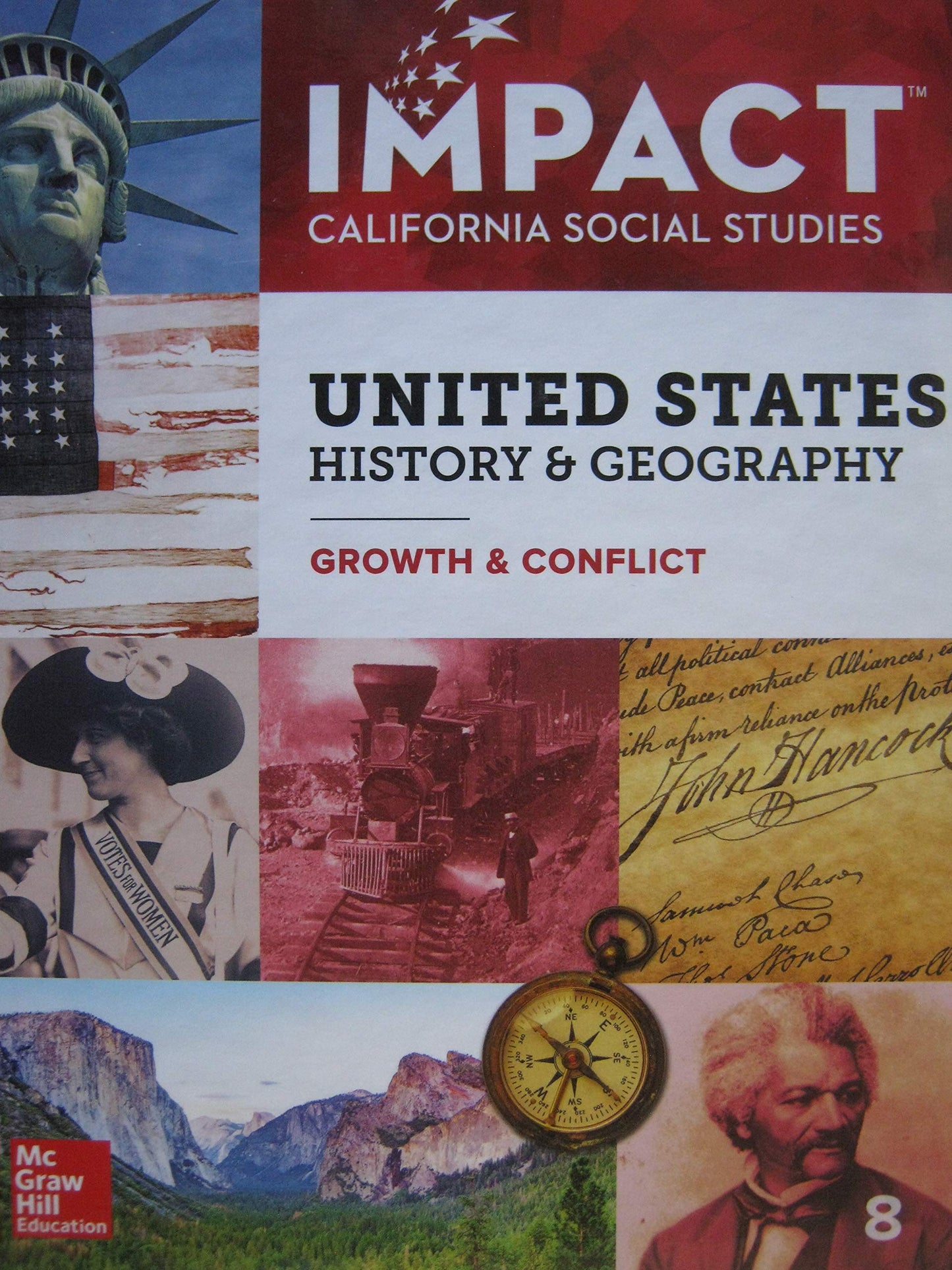 Impact California Social Studies United States History & Geography: Growth & Conflict Grade 8 [Hardcover] Joyce Appleby, Alan Brinkley, Albert S. Broussard, James M. McPherson, Donald A. Ritchie
