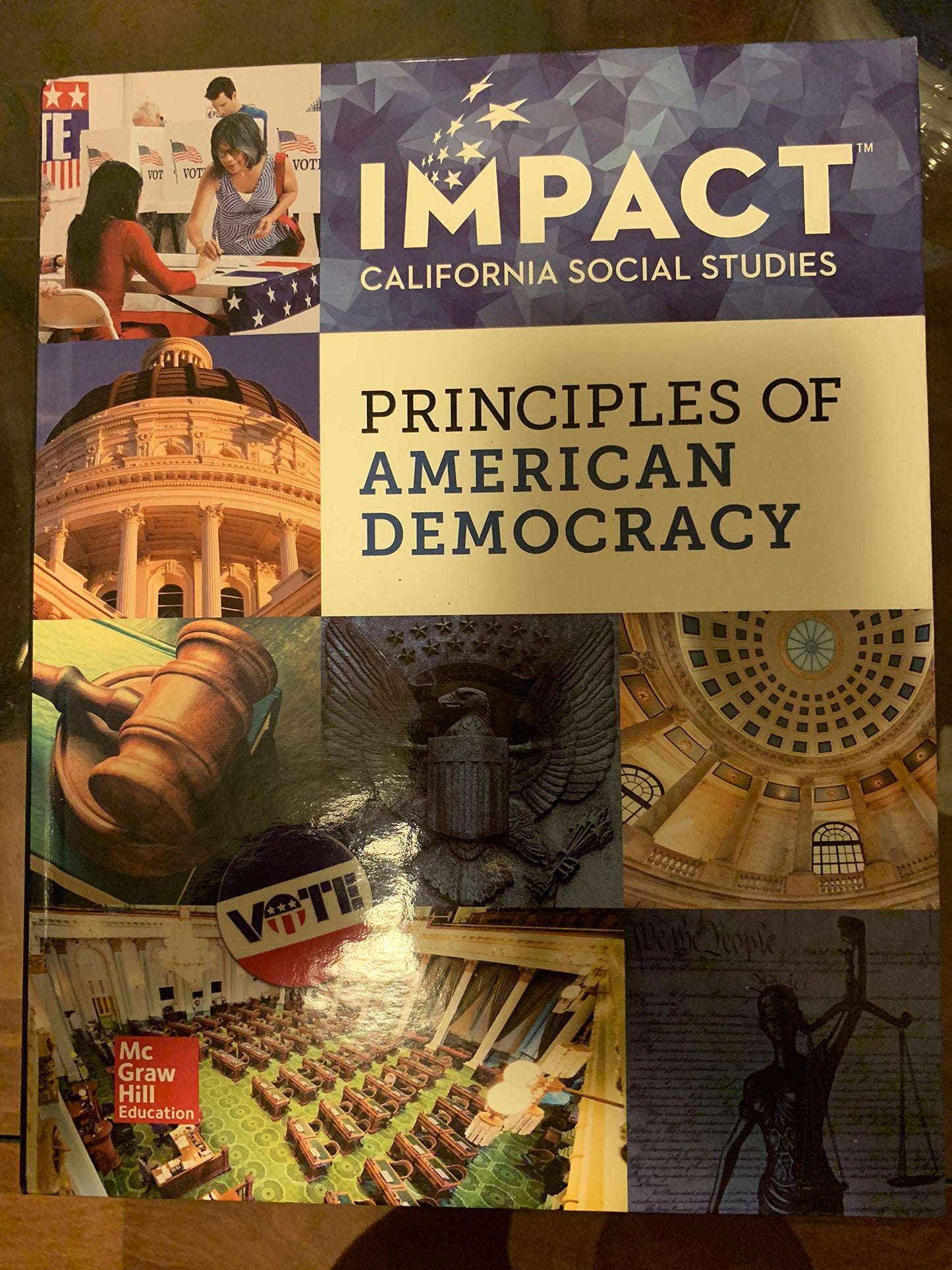 Impact California Social Studies Principles of American Democracy [Textbook Binding] Richard C. Remy; Donald A. Ritchie; Lee Arbetman; Megan L. Hanson and Lena Morreale Scott