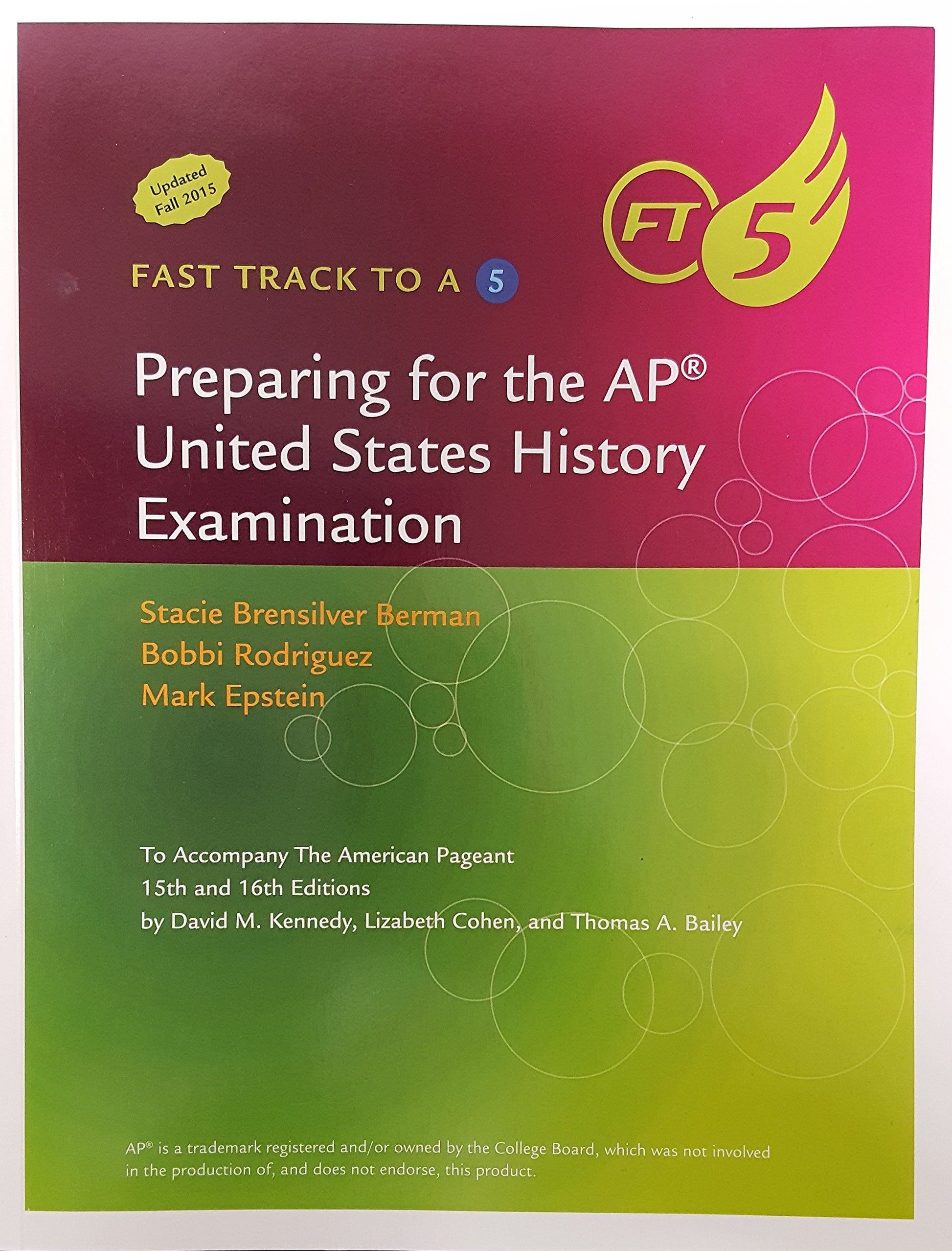 Fast Track to a 5, Preparing for the AP United States History Examination, 9781337094320, 1337094323, 2016 [Paperback] unknown author