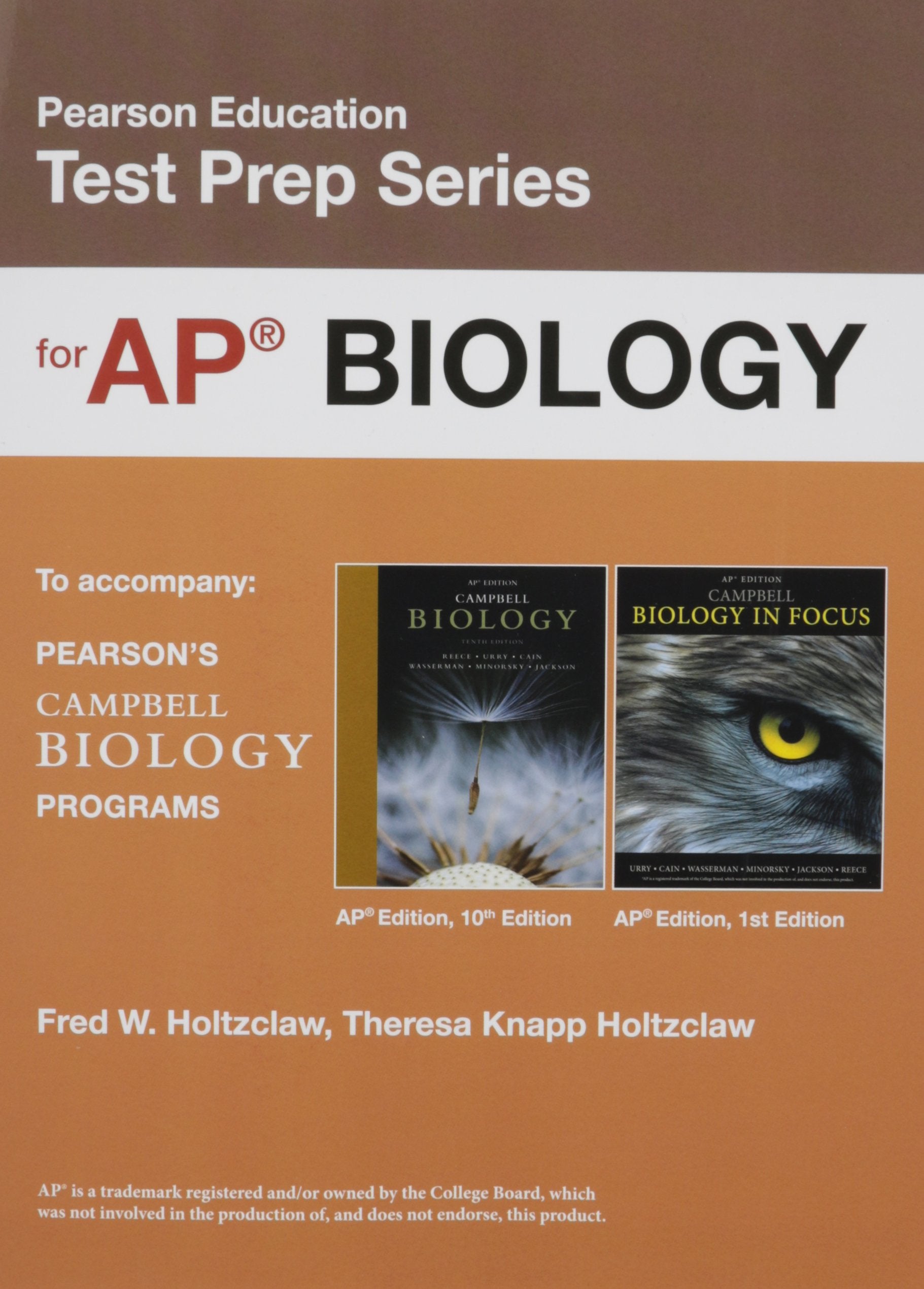 Preparing for the Biology AP* Exam (School Edition) (Pearson Education Test Prep) Reece, Jane B.; Urry, Lisa A.; Cain, Michael L.; Wasserman, Steven A.; Minorsky, Peter V.; Jackson, Robert B.; Holtzclaw, Fred W. and Holtzclaw, Theresa Knapp