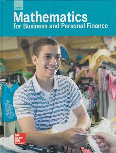 Glencoe Mathematics for Business and Personal Finance, Student Edition (LANGE: HS BUSINESS MATH) [Hardcover] McGraw-Hill
