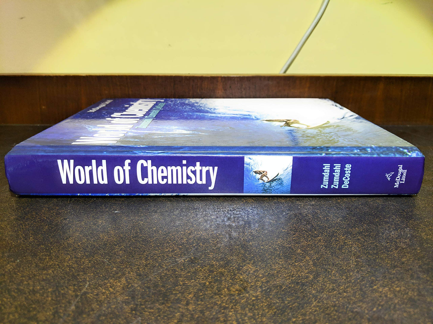 World Of Chemistry [Hardcover] Steven S. Zumdahl; Susan L. Zumdahl and Donald J. Decoste