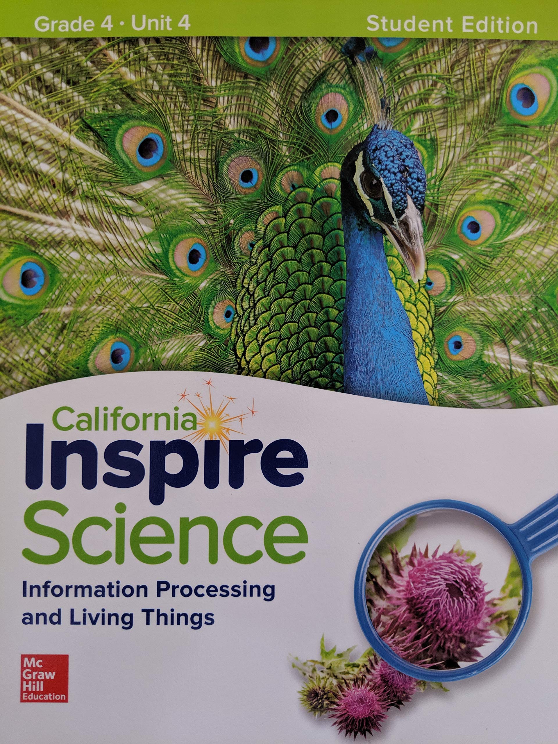 California Inspire Science Information Processing and Living Things Grade 4 Unit 4 Student Edition [Paperback] McGraw-Hill