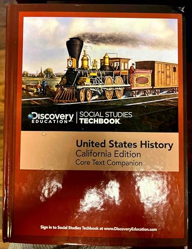 Discovery Education ,Social Studies ,Techbook ,United States History ,California Edition ,Core Text Companion [Tankobon Hardcover] Discovery Education