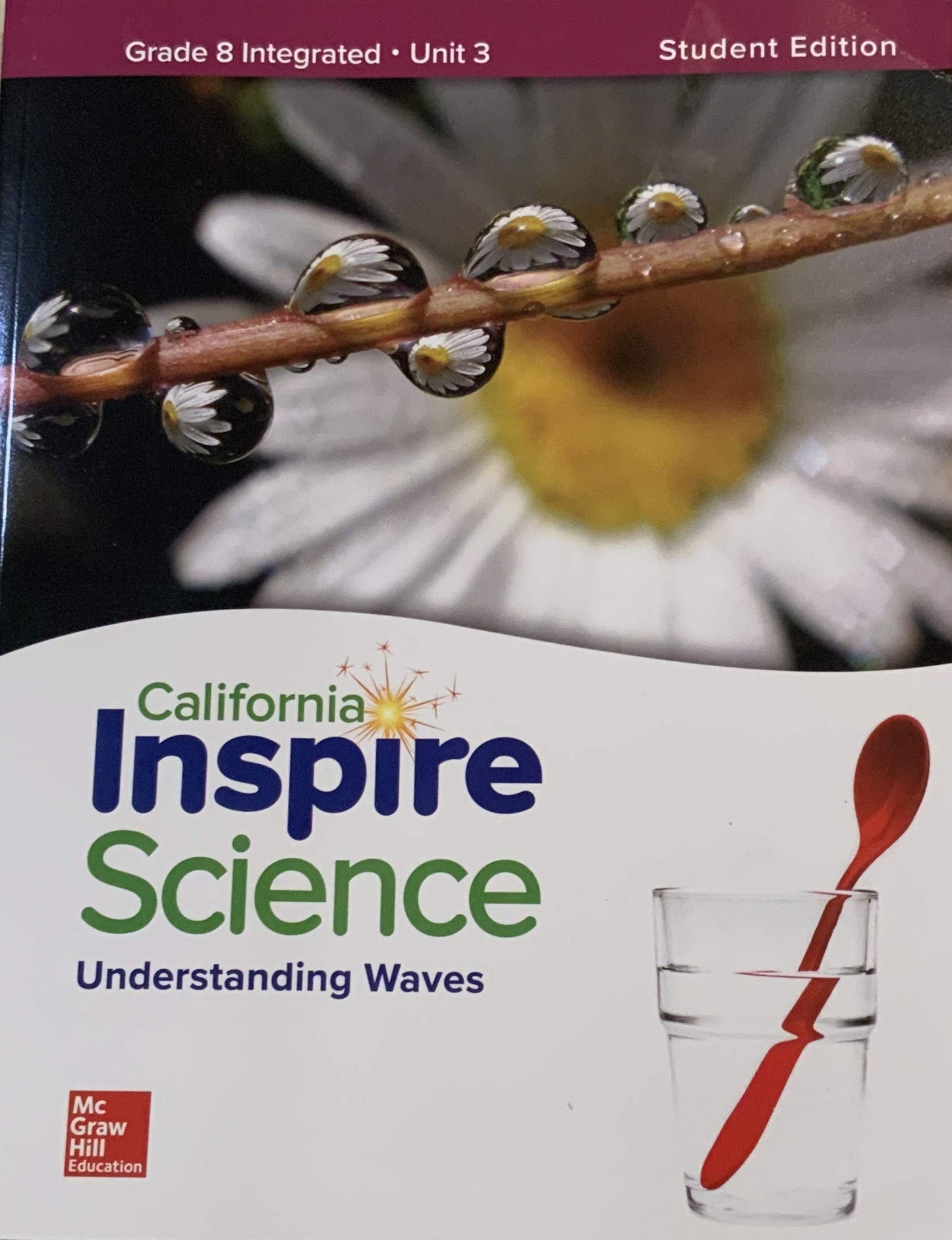 California Inspire Science Grade 8 Integrated Unit 3 Studednt Edition NGSS Waves [Paperback] Various
