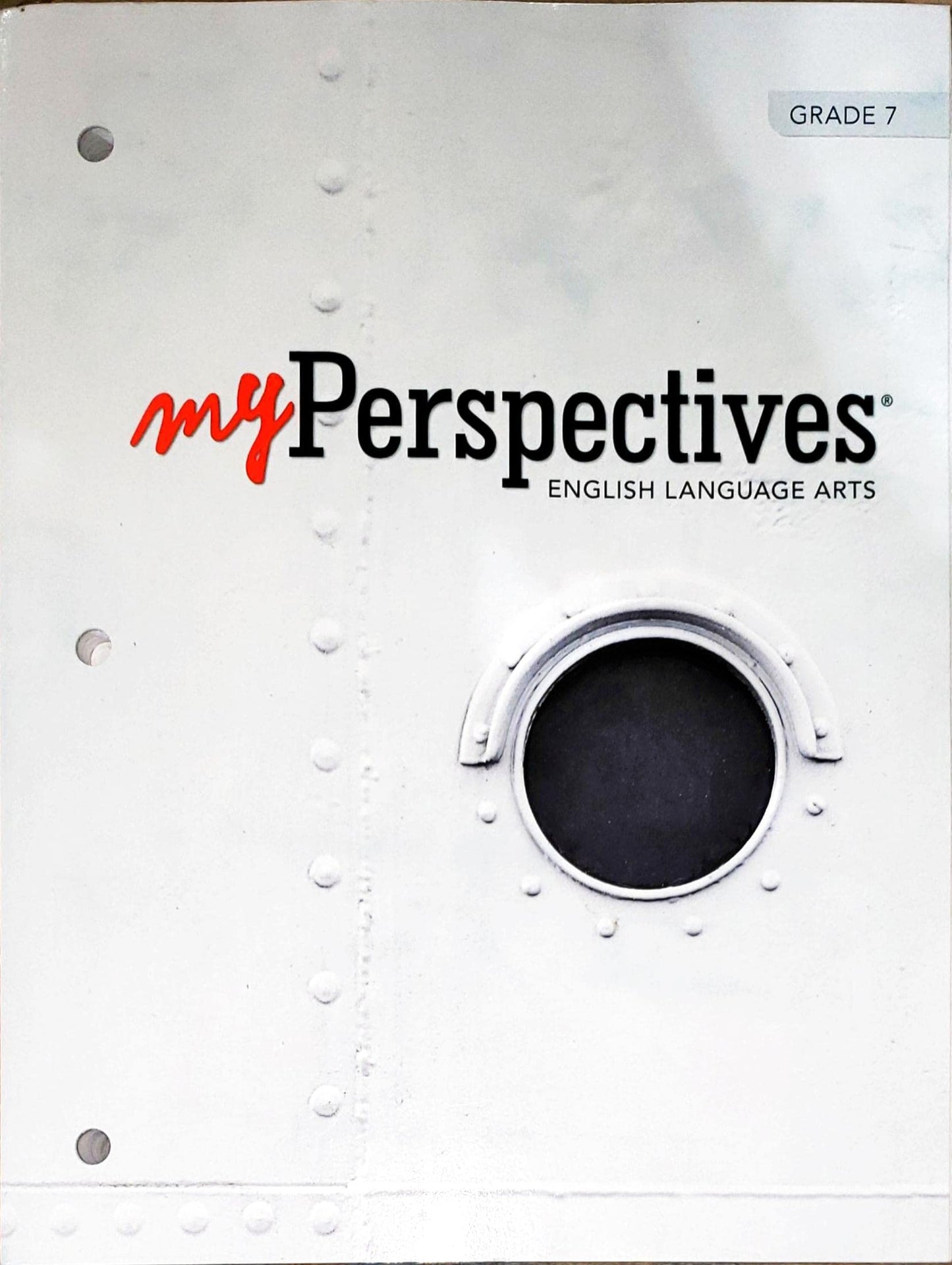 Myperspectives 2022 Consumable Student Edition Grade 7 [Paperback] Ernest Morrell
