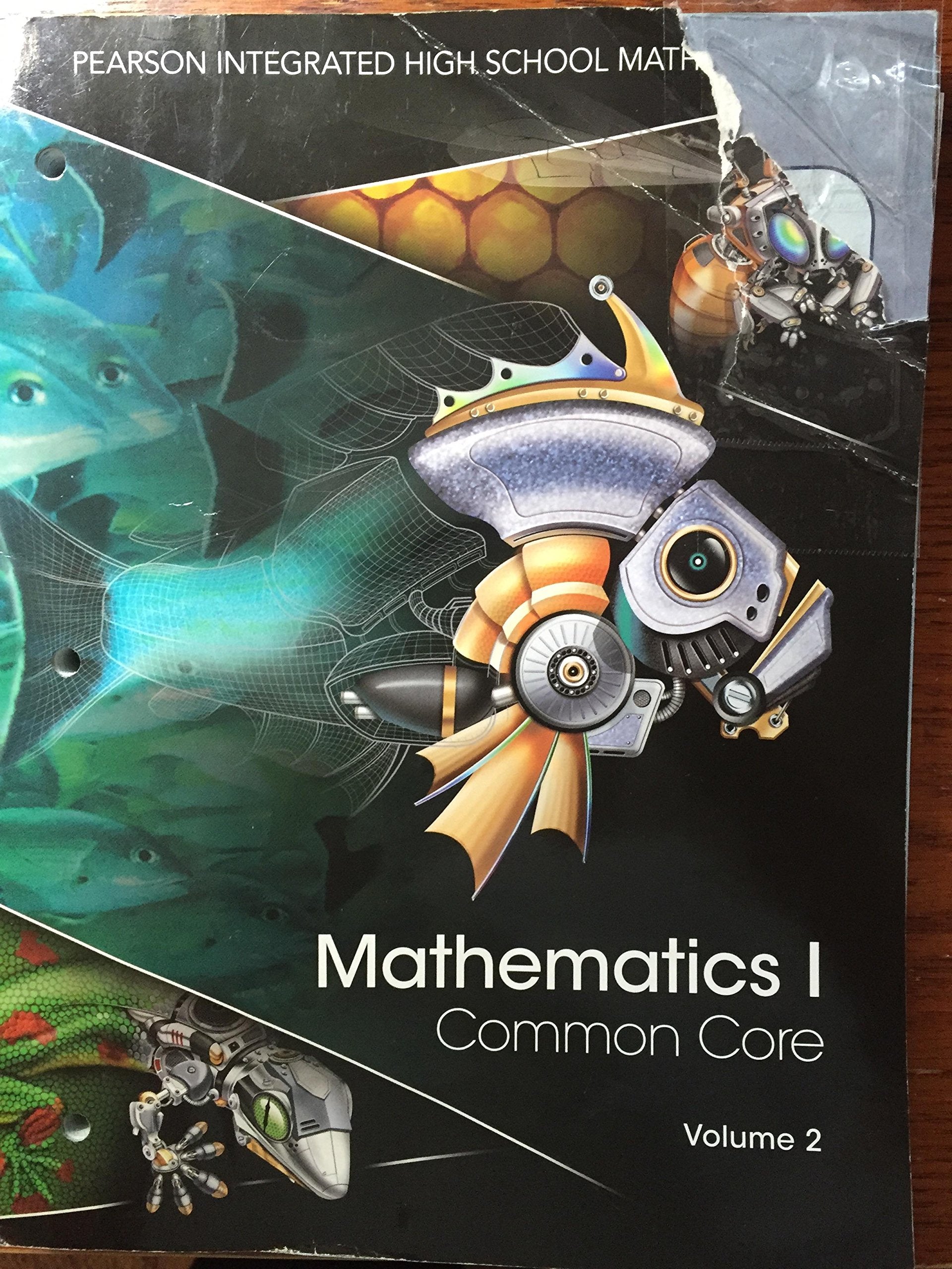 Pearson Mathematics I Common Core Volume 2 Student Edition Workbook 2014 (2014-05-03) [Unknown Binding] unknown author