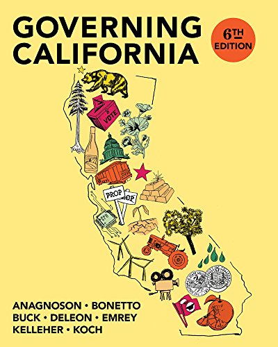 Governing California in the Twenty-First Century Anagnoson, J. Theodore; Bonetto, Gerald; Buck, J. Vincent; DeLeon, Richard E. and Emrey, Jolly