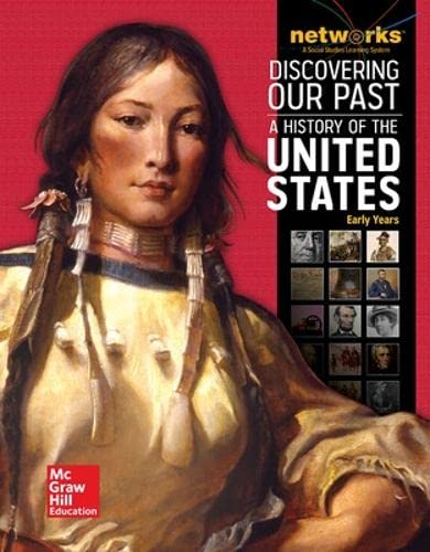 Discovering Our Past: A History of the United States-Early Years, Student Edition (print only) (THE AMERICAN JOURNEY (SURVEY)) [Paperback] McGraw Hill
