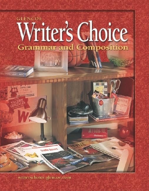 Writer\'s Choice: Grammar and Composition, Grade 10, Student Edition McGraw-Hill