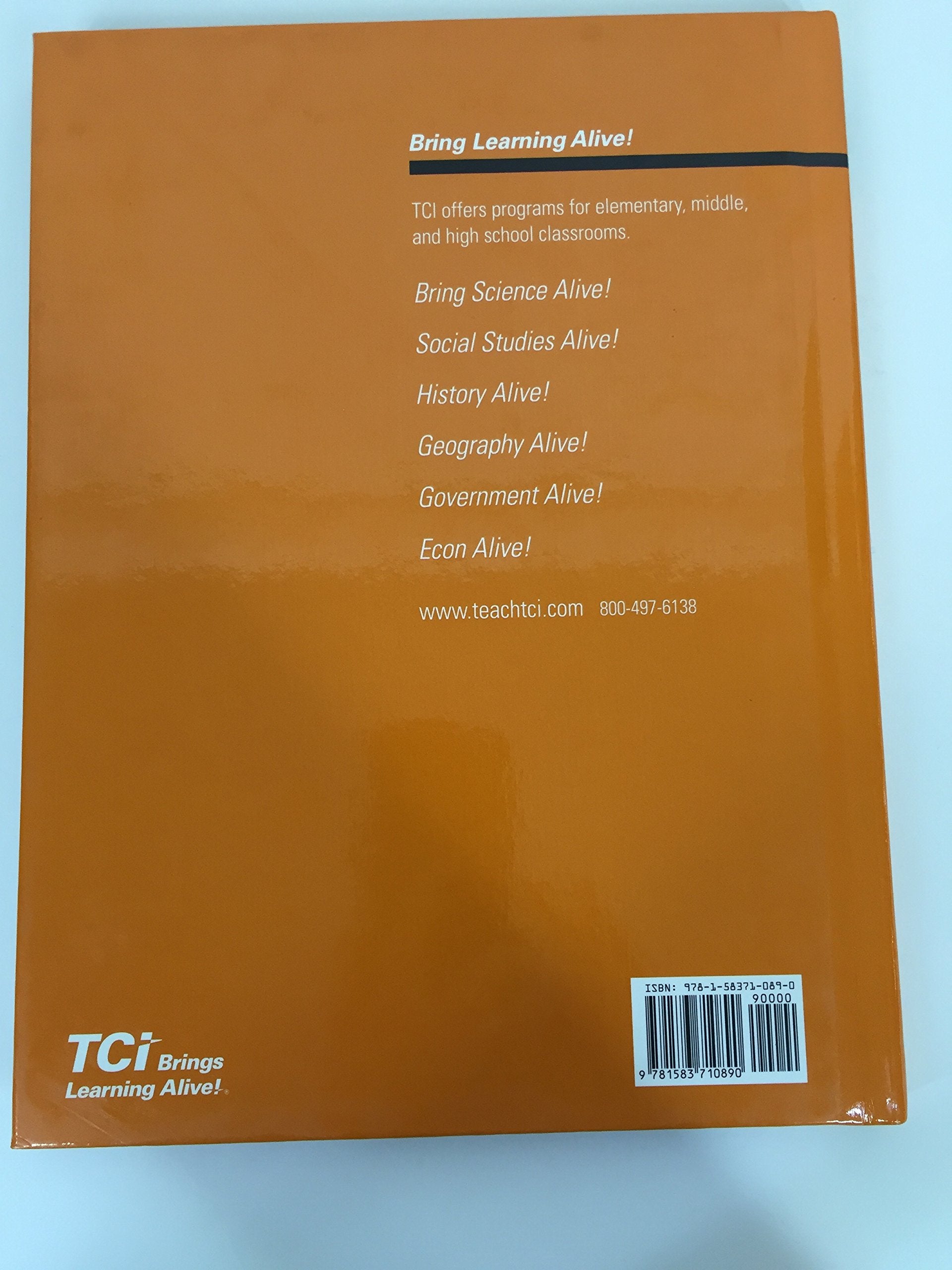 Social Studies Alive! My School and Family TCI Student Edition 2016 [Hardcover] Mikaila Garfinkel; Sally Isaacs; Glenda Stewart; Kelly Stewart and Alex White, Ginger Wu