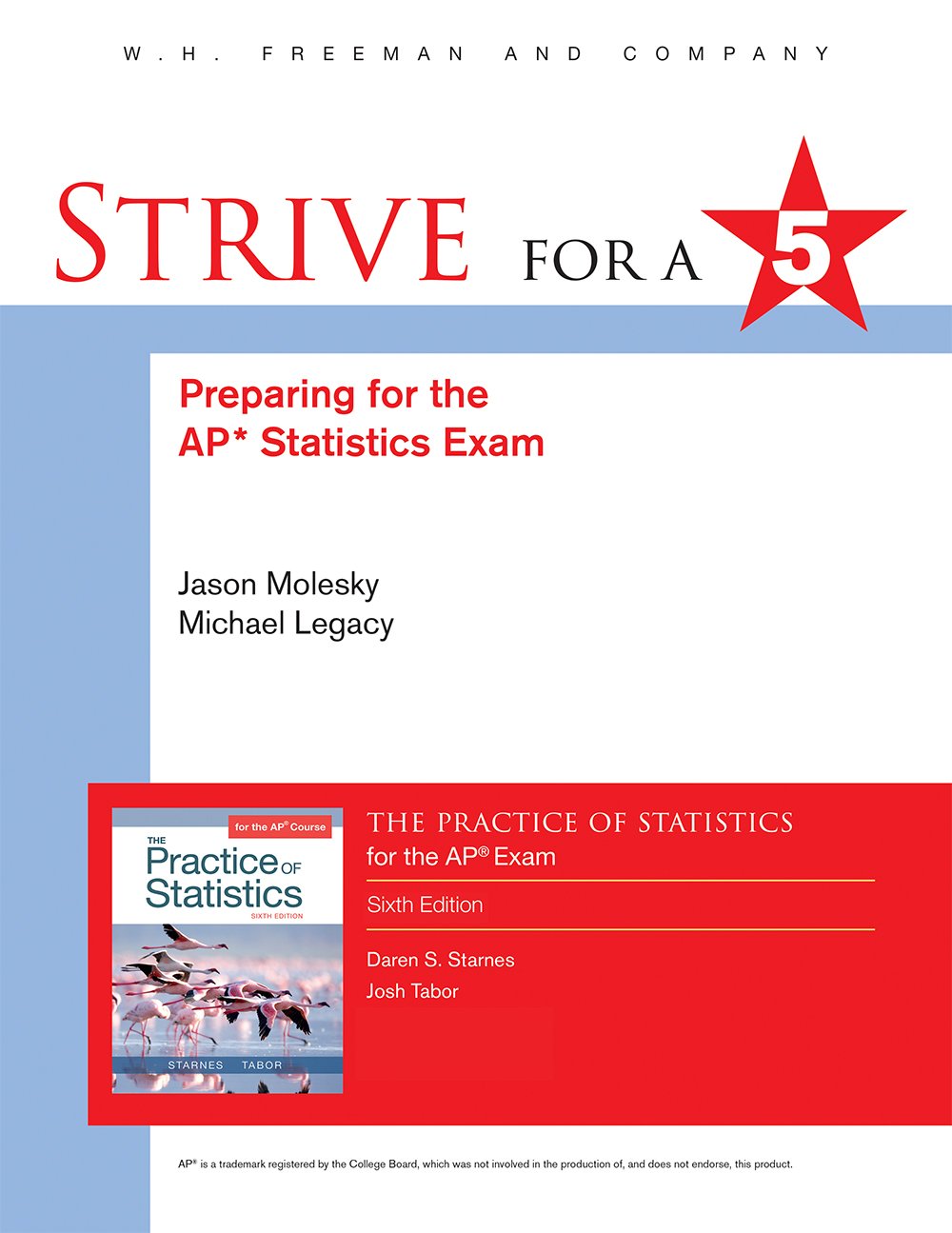 Strive for a 5: Preparing for the Ap(r) Statistics Exam [Paperback] Starnes, Daren and Tabor, Josh