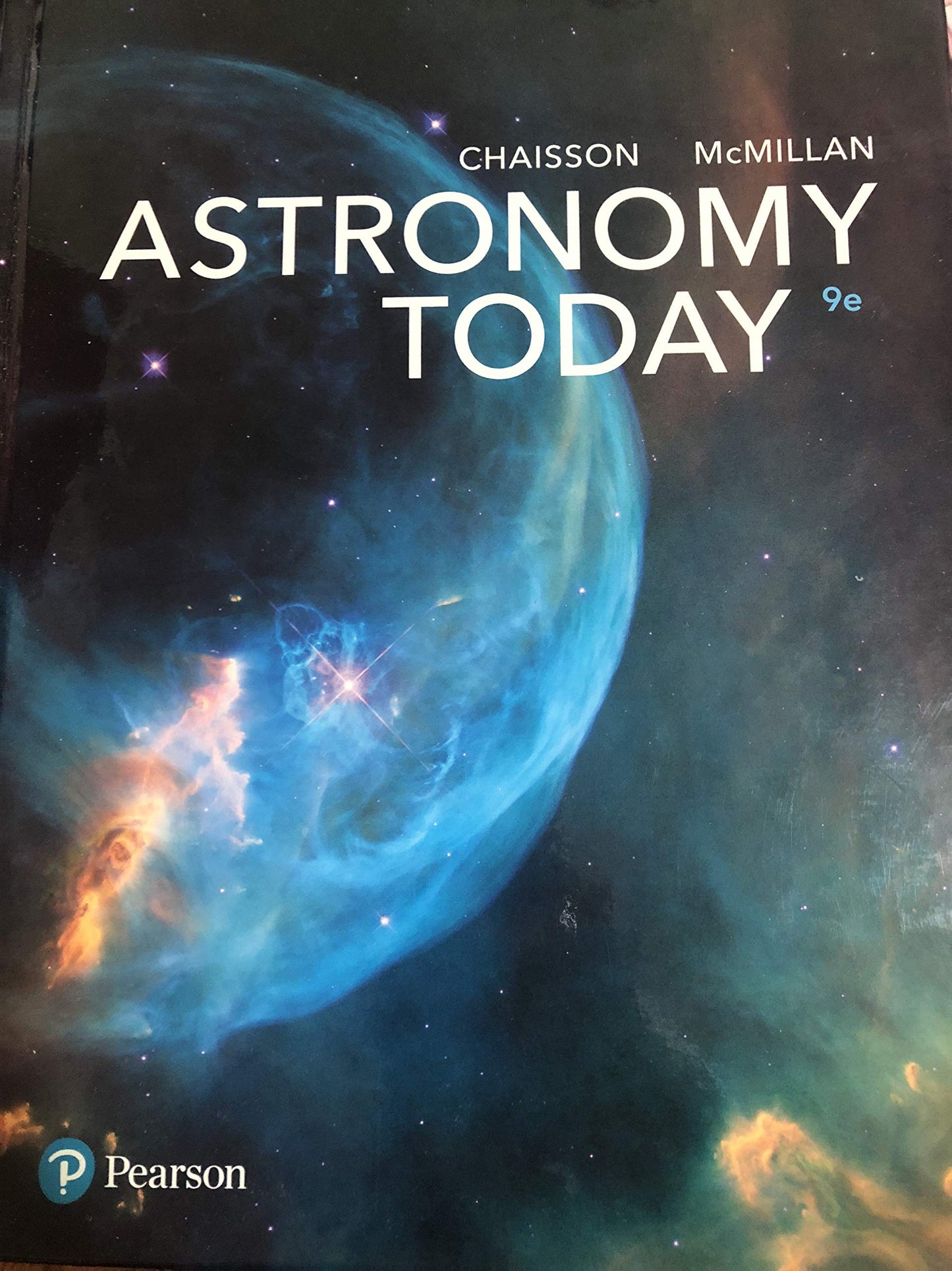ASTRONOMY TODAY--9TH EDITION [Hardcover] CHAISSON AND MCMILLAN