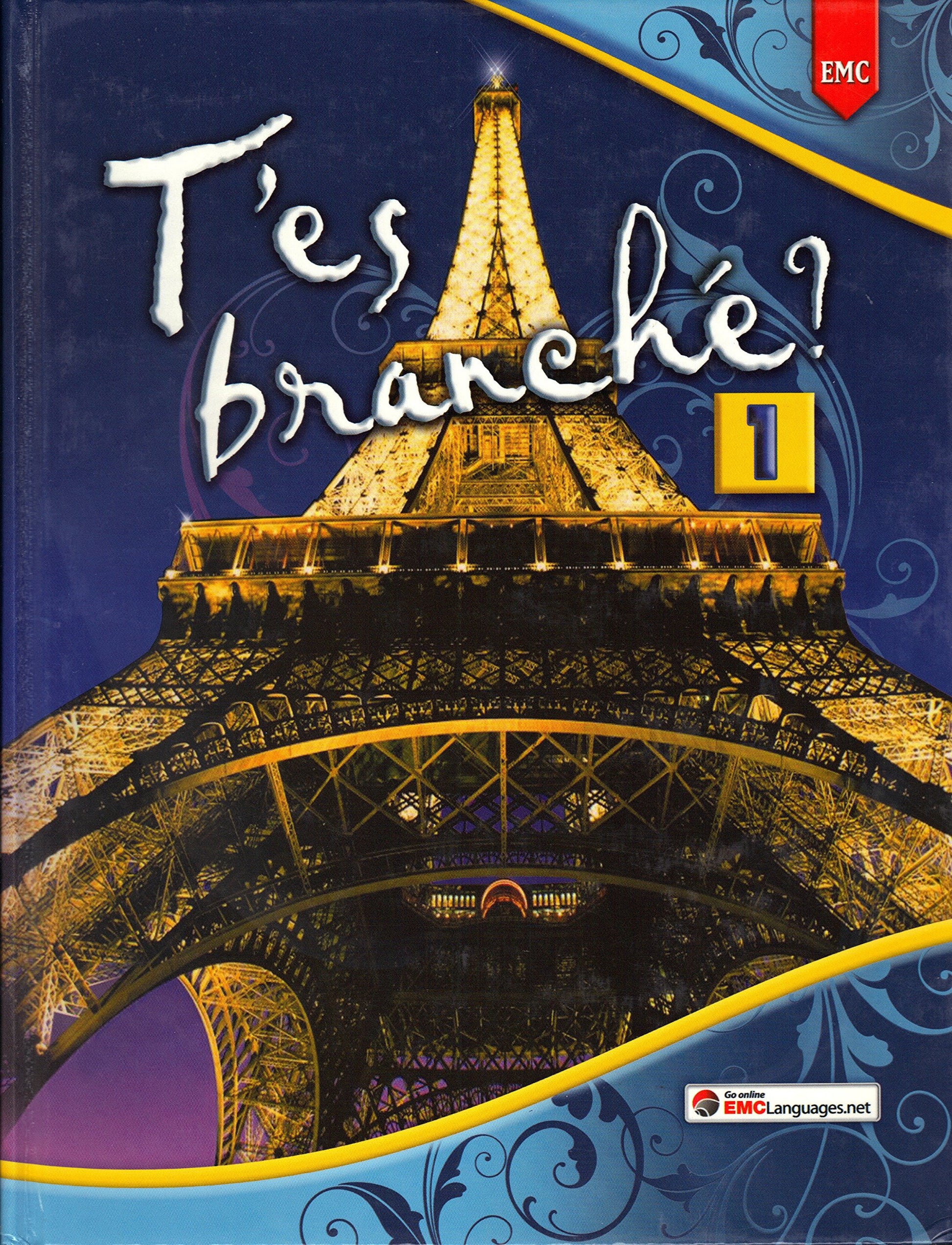 T\'es branche? 1 [Hardcover] EMC