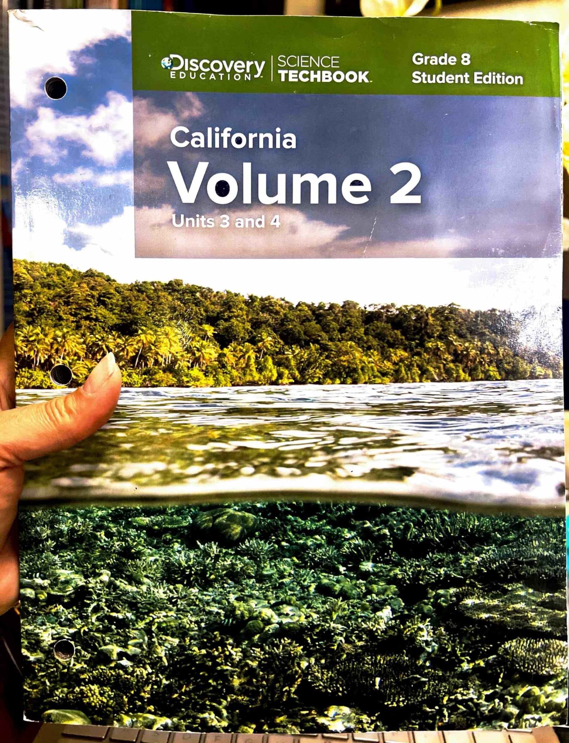 Discovery Education ,Science Techbook , Grade 8 ,Student Edition ,California , Volume 2 ,Units 3 and 4 [Perfect Paperback] Inc Discovery Education