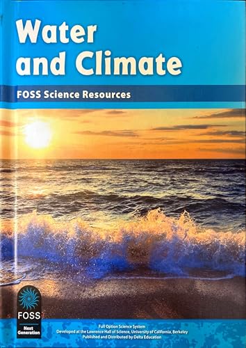 Water and Climate, Foss Science Resources [Tankobon Hardcover] LLC The Regents of the University of CA