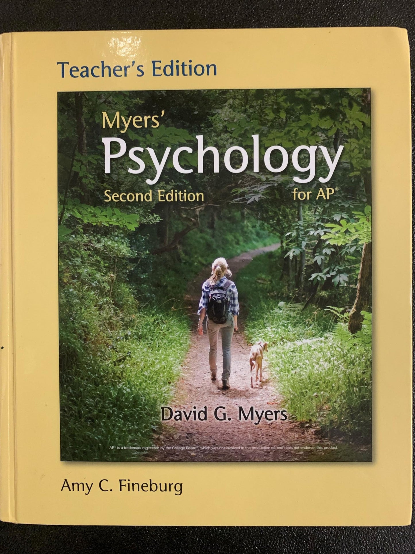 Myers\' Psychology for AP, Second Edition, Teacher\'s Edition, c. 2014 [Hardcover] Amy C. Fineburg