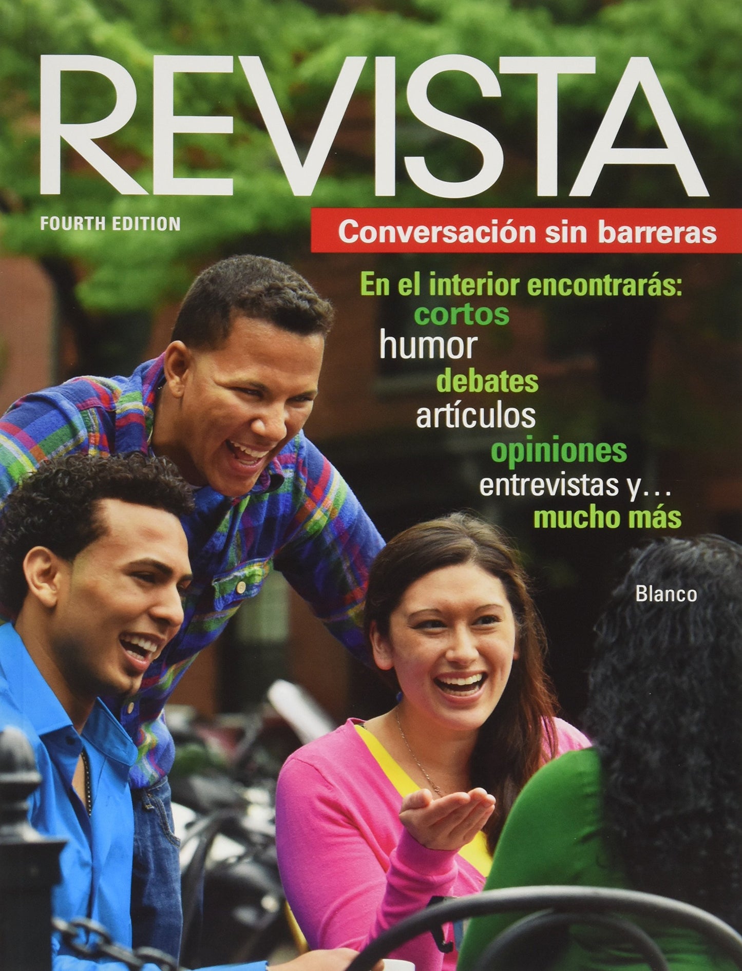Revista, 4th Edition, Student Edition w/ Supersite Code [Paperback] JosÃ© A. Blanco