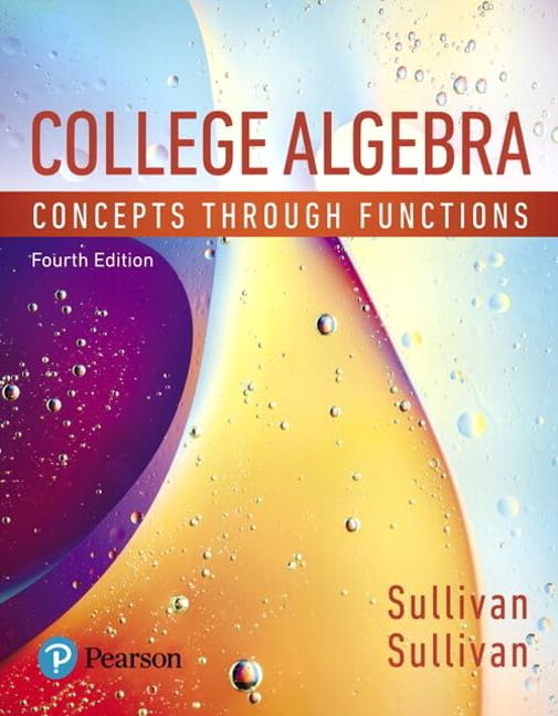 College Algebra: Concepts Through Functions [Loose Leaf] Sullivan, Michael