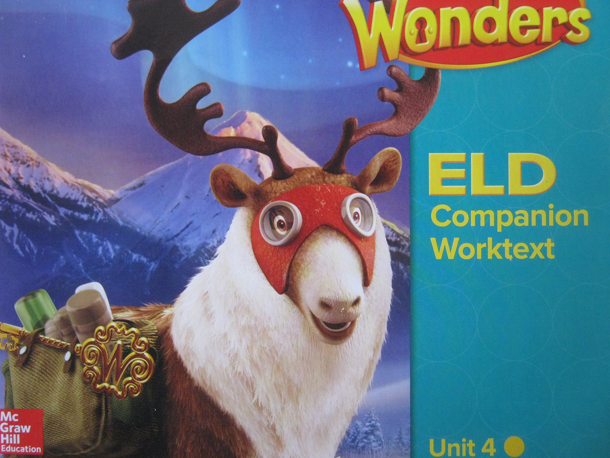 Wonders Grade 5 Unit 4 California ELD Companion Worktext [Paperback] Diane August, Jana Echevarria, Josefina V. Tinajero