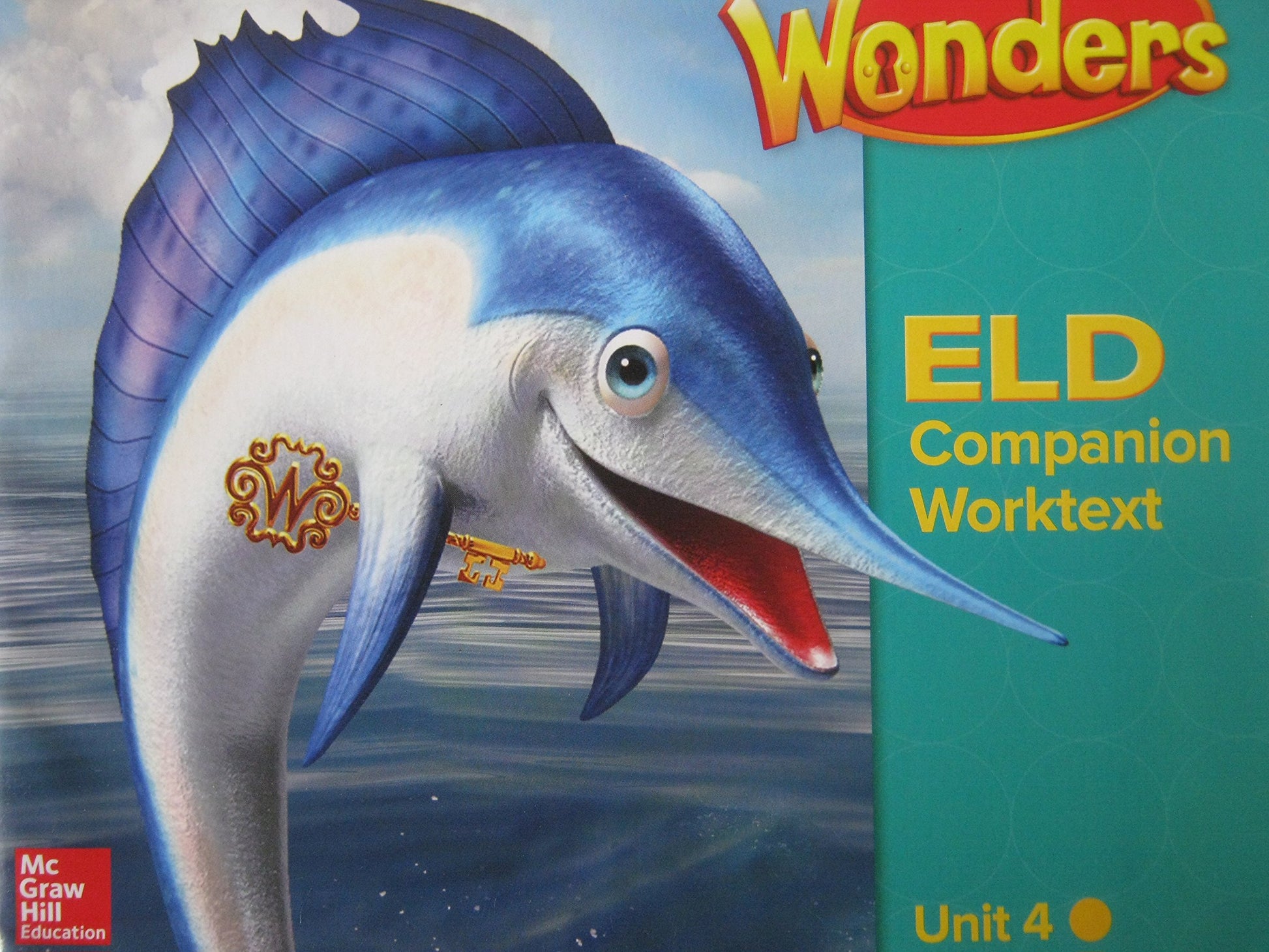 Wonders Grade 2 Unit 4 California ELD Companion Worktext [Paperback] Diane August, Jana Echevarria, Josefina V. Tinajero
