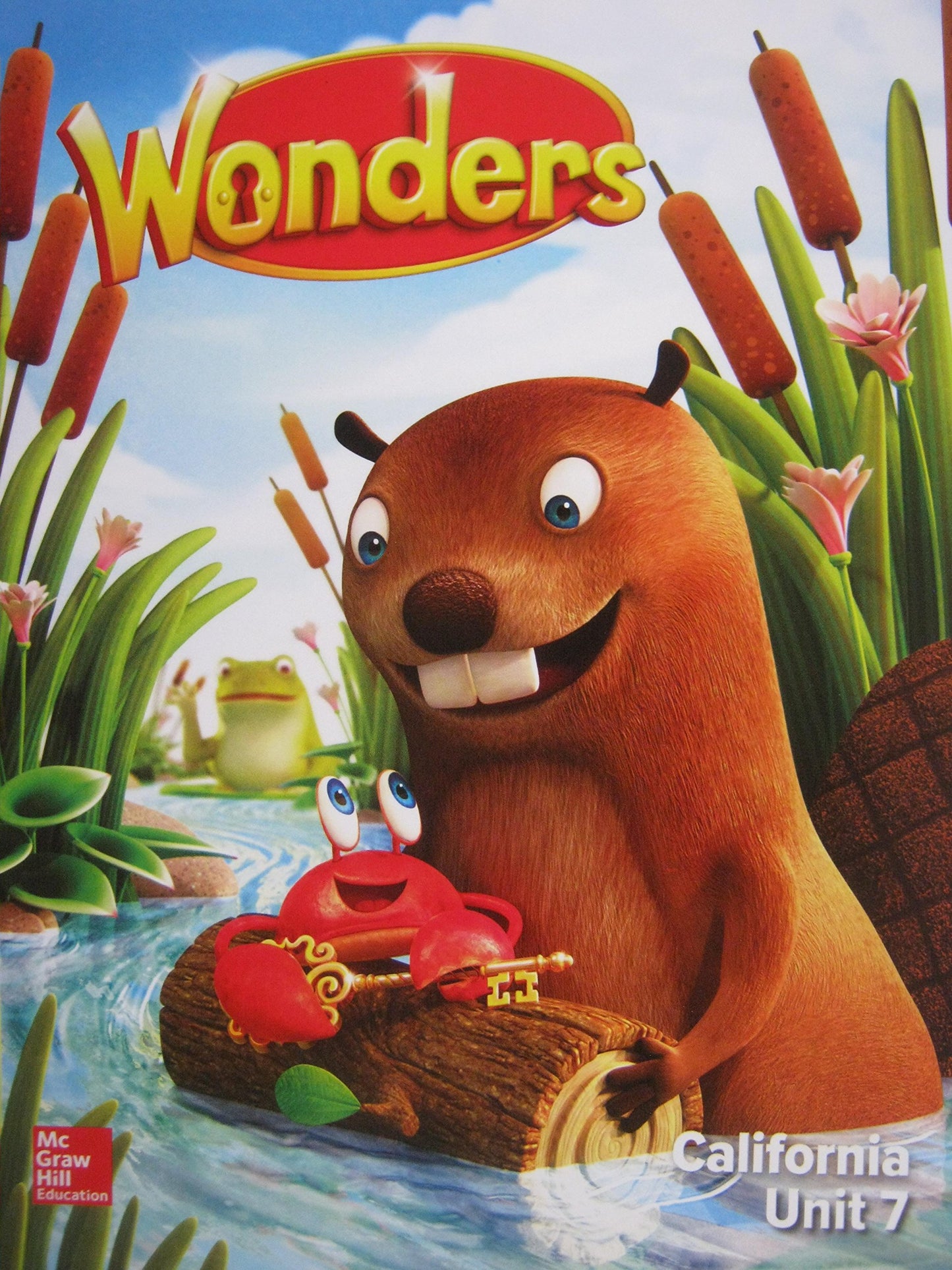 Wonders Grade K Unit 7 California Reading/Writing Workshop [Paperback] Diane August, etc.