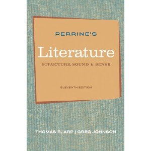 Perrine\'s Literature: Structure, Sound & Sense [Hardcover] Arp, Thomas and Johnson, Greg
