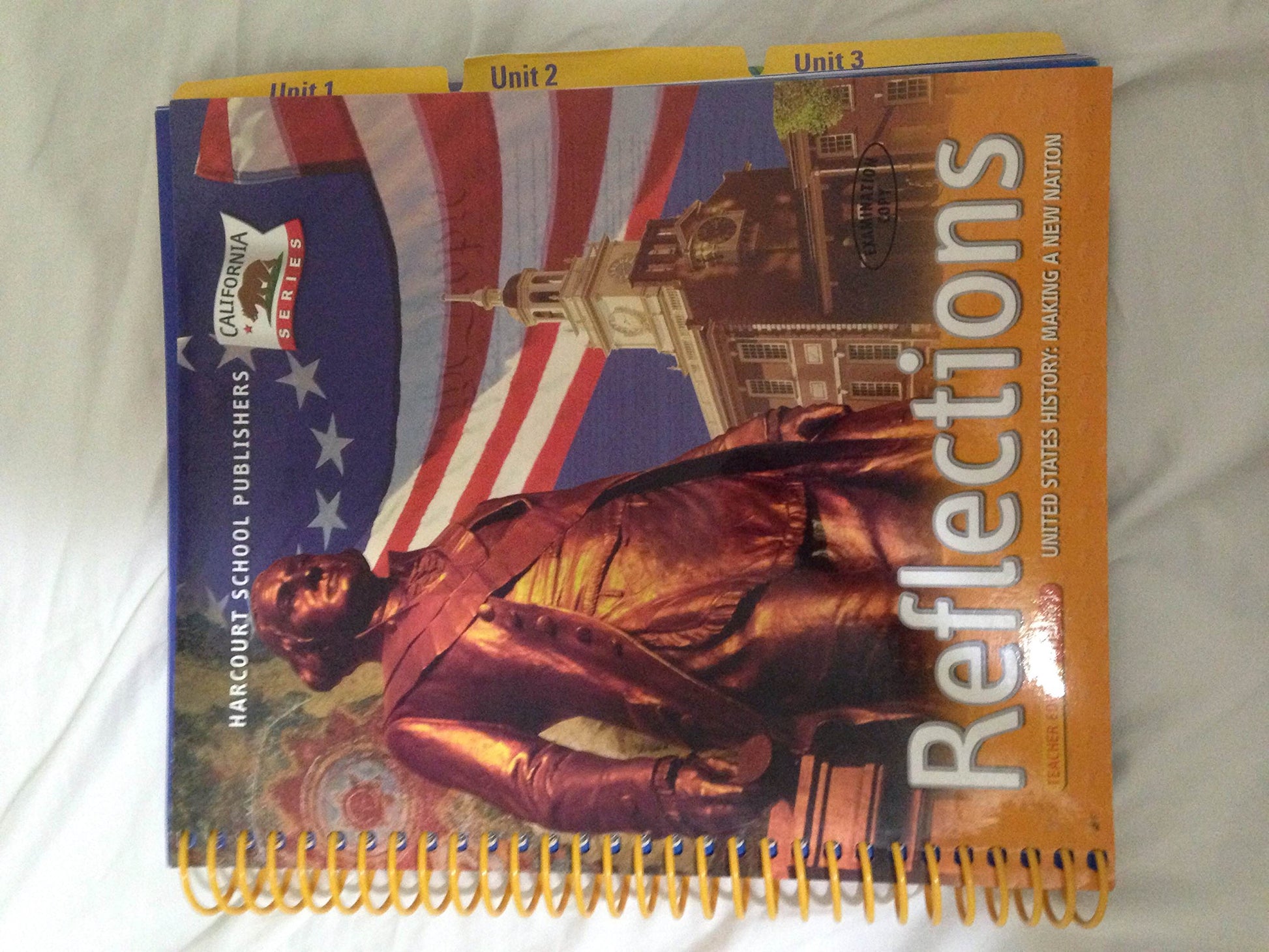 REFLECTIONS UNITED STATES HISTORY: MAKING A NEW NATION GRADE 5 TEACHER EDITION Vol 1 CALIFORNIA SERIES Editors