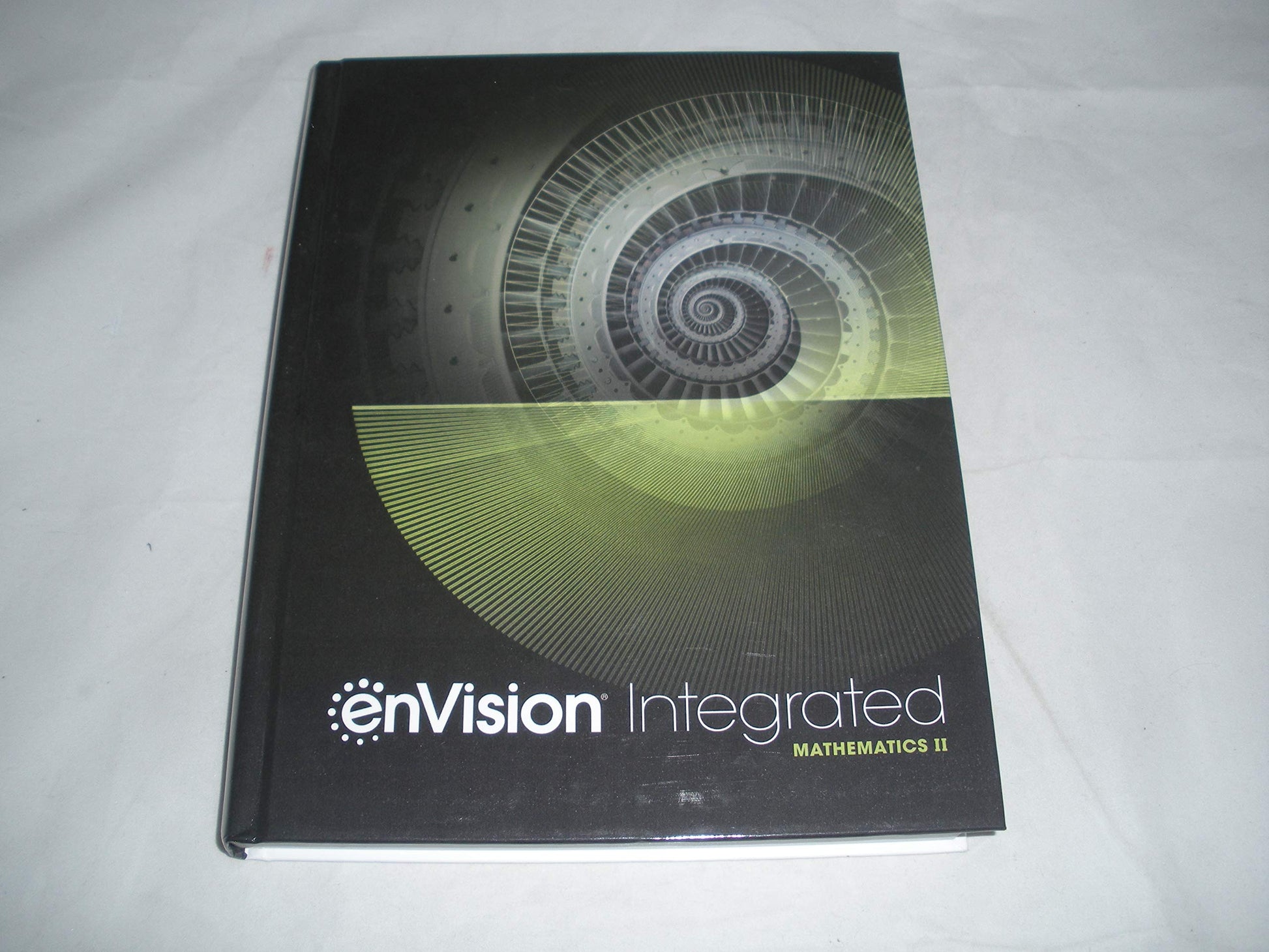 ENVISIONAGA INTEGRATED MATHEMATICS II 2019 STUDENT EDITION [Hardcover] Savvas Learning Co