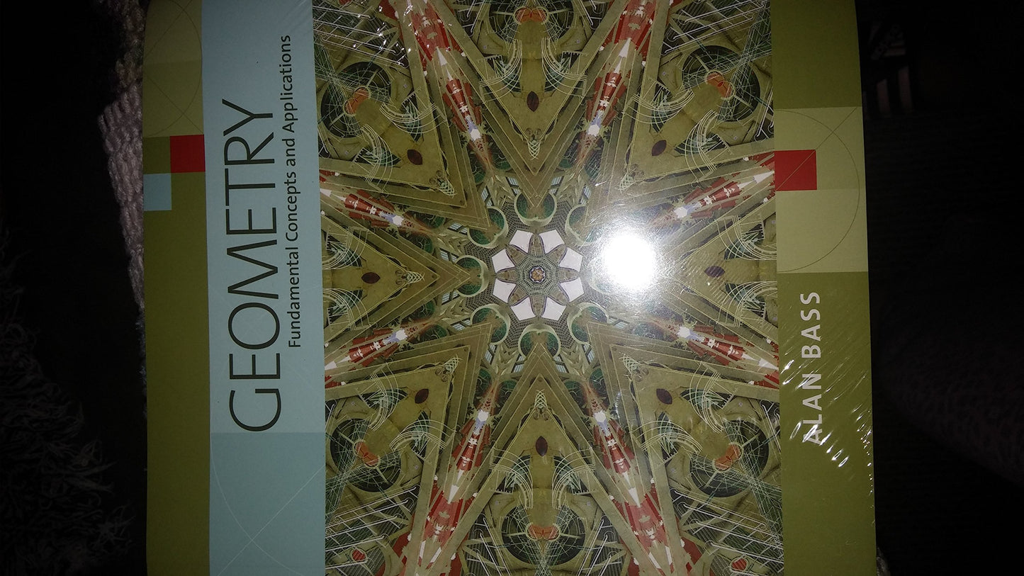 Geometry: Fundamental Concepts and Applications [Paperback] Bass, Alan