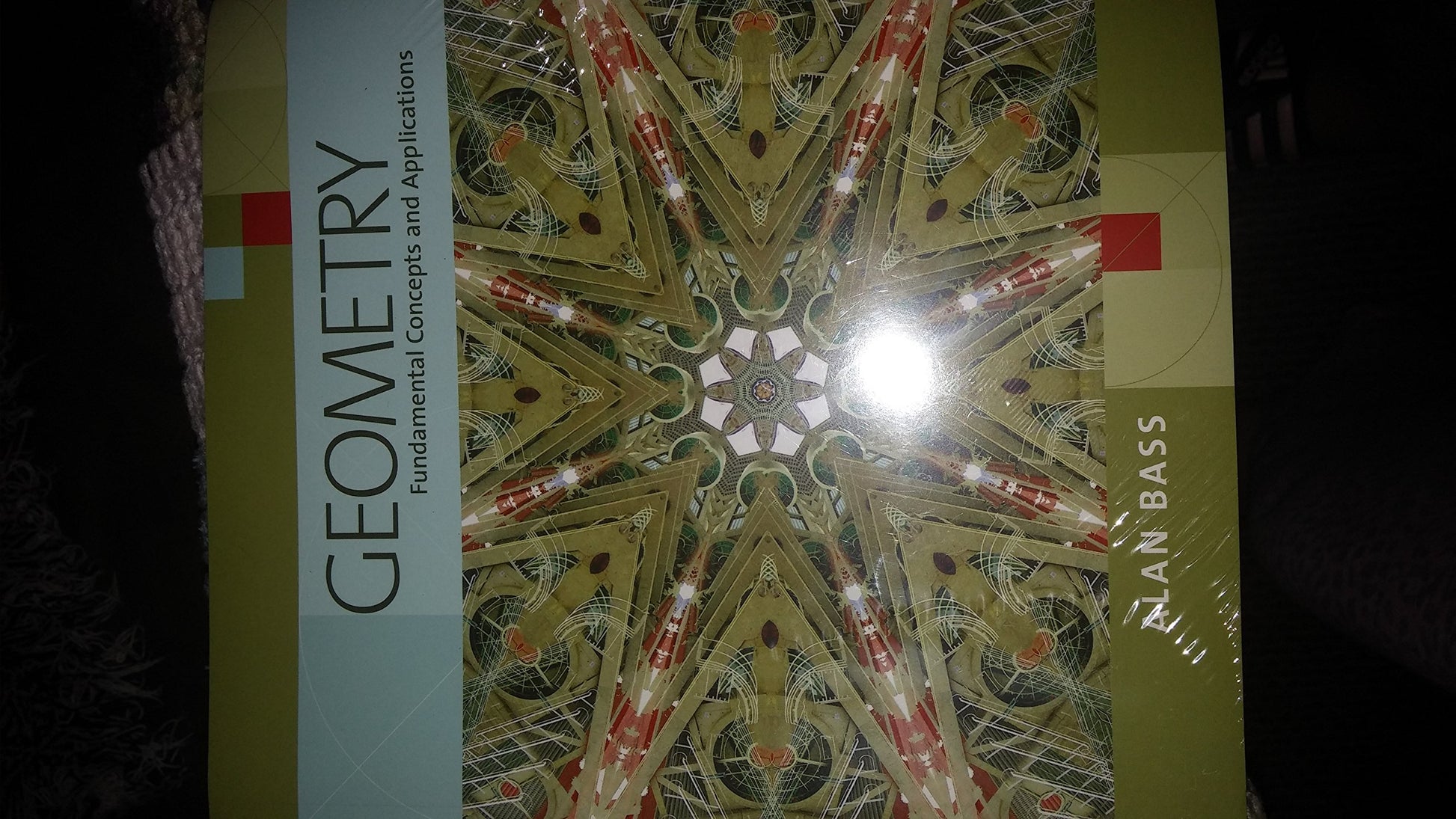 Geometry: Fundamental Concepts and Applications [Paperback] Bass, Alan