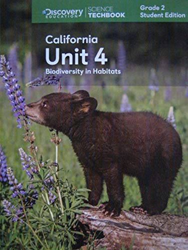Science Techbook Grade 2 California Unit 4: Biodiversity in Habitats Student Edition [Paperback] Discovery Education