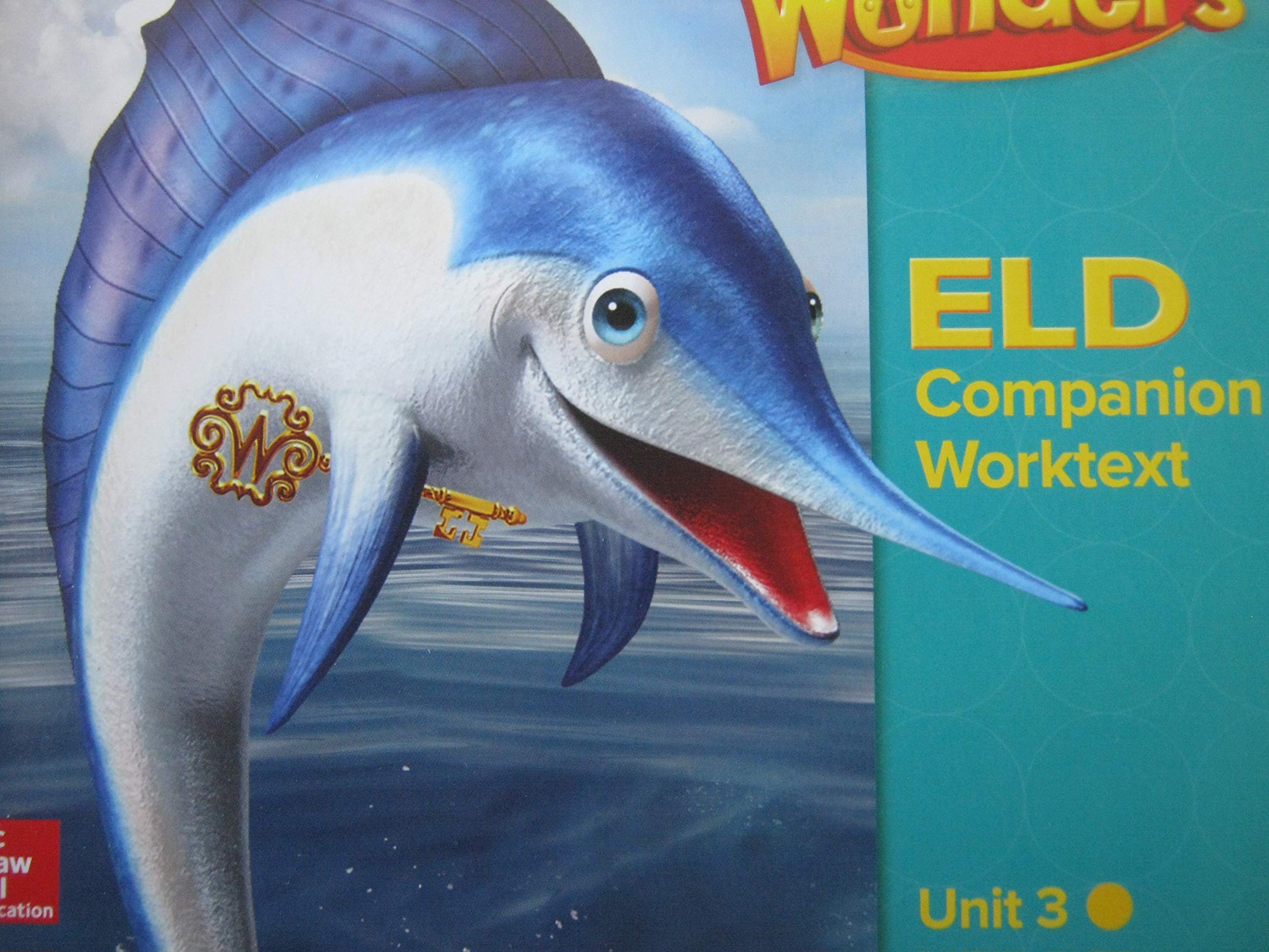 Wonders Grade 2 Unit 3 California ELD Companion Worktext [Paperback] Diane August