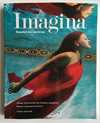 IMAGINA:ESPANOL SIN BARRERAS-TEXT (CL) [Hardcover] Blanco | Tocaimaza-Hatch