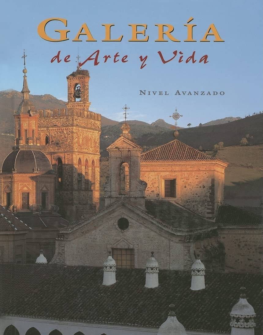 Spanish 4, Galleria de arte y Vida, Student Edition (SPANISH LEVEL 4) McGraw Hill