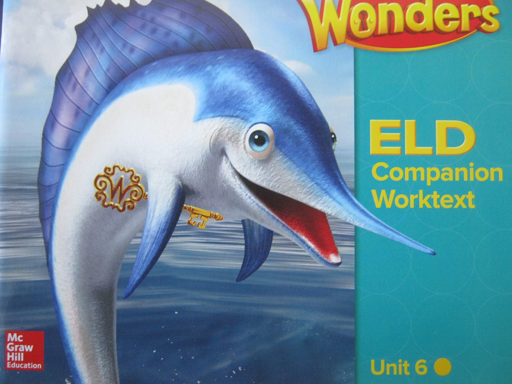 Wonders Grade 2 Unit 6 California ELD Companion Worktext [Paperback] Diane August
