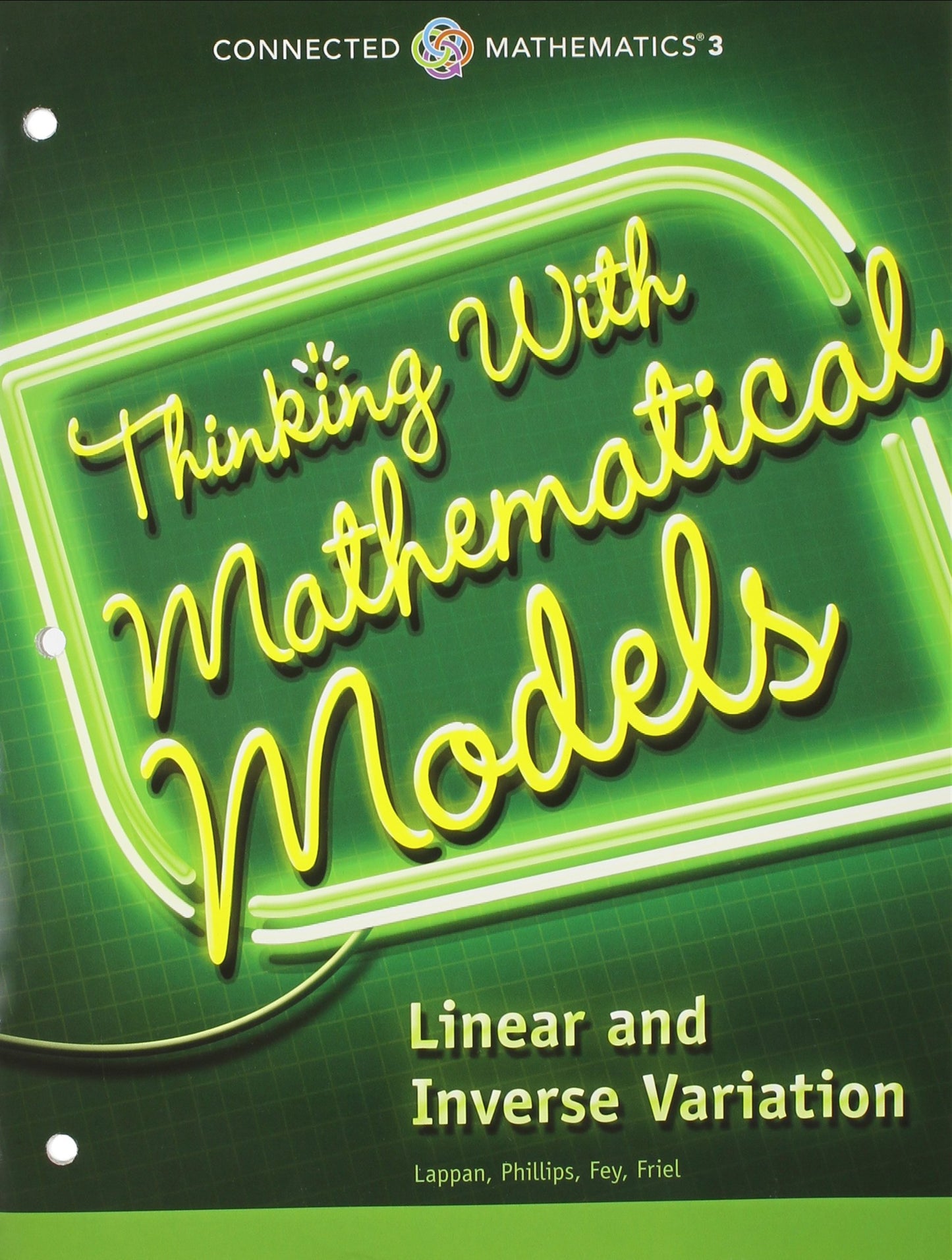 CONNECTED MATHEMATICS 3 STUDENT EDITION GRADE 8: THINKING WITH MATHEMATICAL MODELS: LINEAR AND INVERSE VARIATION COPYRIGHT 2014 [Paperback] Prentice Hall