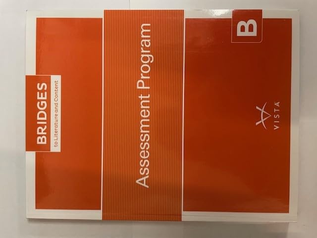 Bridges to Literature and Content, Assessment Program, c. 2022, 9781543363111, 1543363113 [Paperback] unknown author