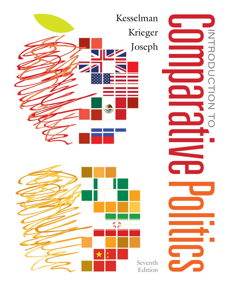 Introduction to Comparative Politics: Political Challenges and Changing Agendas 7th edition [Paperback] Kesselman, Mark; Krieger, Joel and Joseph, William