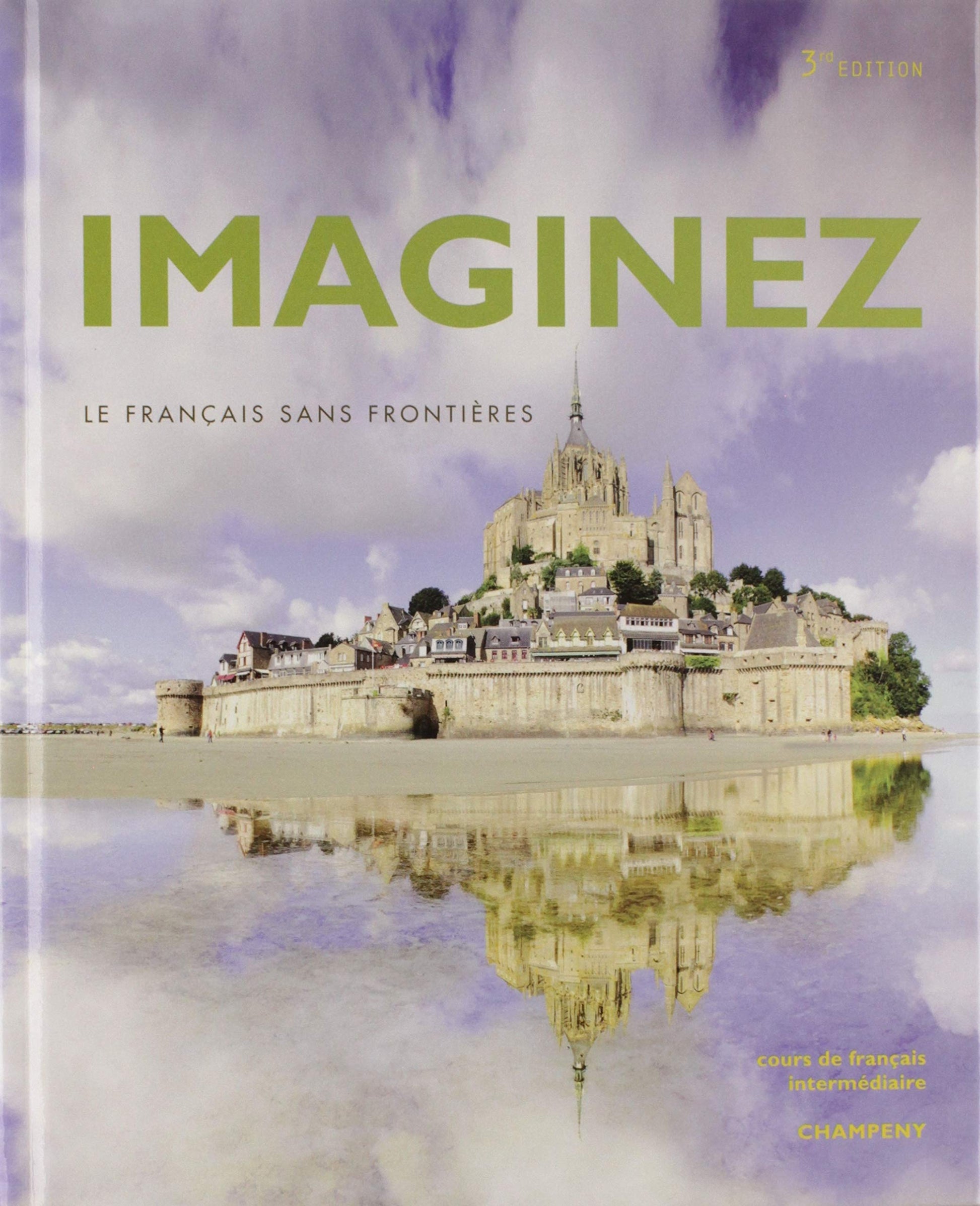 IMAGINEZ: Le Française Sans Frontiéres [Hardcover] Severine Champeny