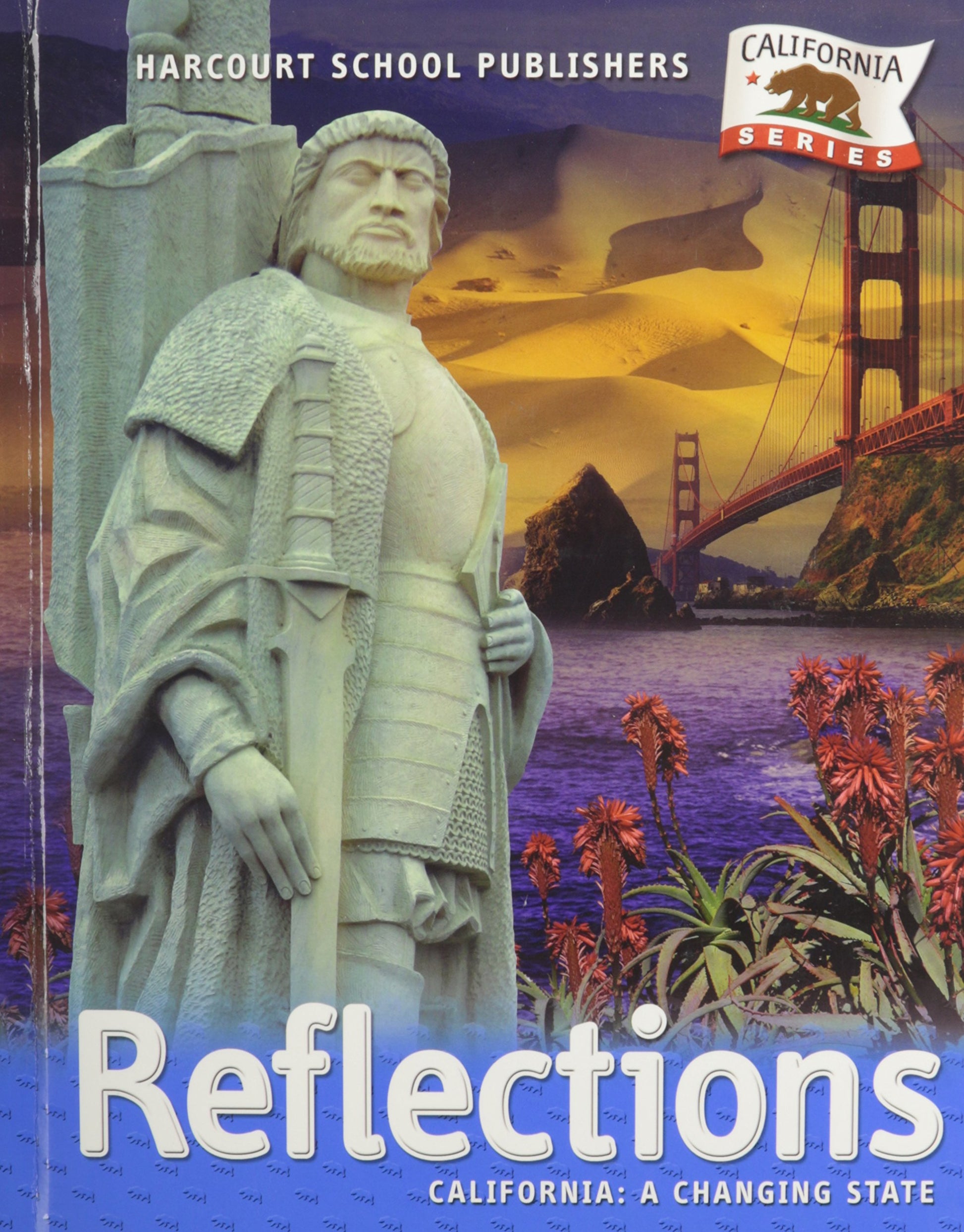Reflections: California: A Changing State Grade 4 [Hardcover] Harcourt