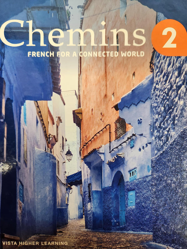 Chemins 2, French For A Connected World, Student Textbook, c. 2023, 9781543362299, 154336229x