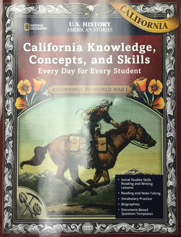 US History American Stories: Beginnings to World War I, California Knowledge, Concepts, and Skills