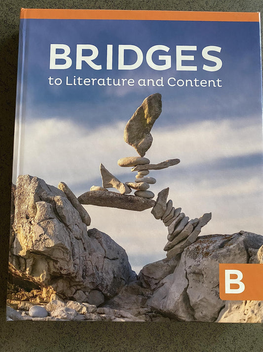 Bridges to Literature and Content, Level B, Student Edition **Text Only**