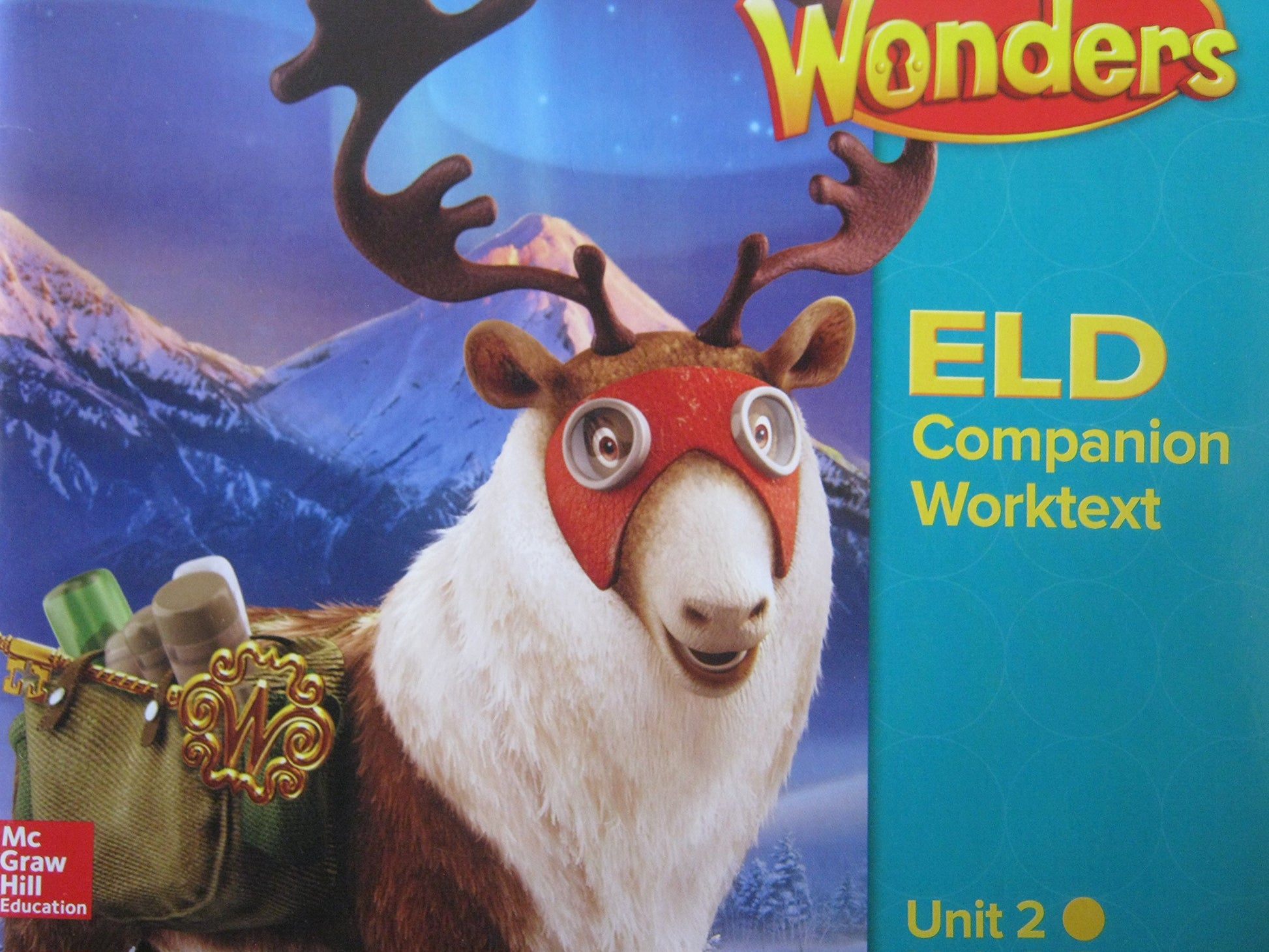 Wonders Grade 5 Unit 2 California ELD Companion Worktext