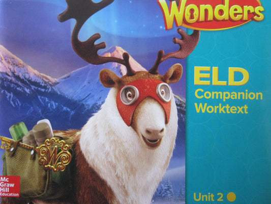 Wonders Grade 5 Unit 2 California ELD Companion Worktext