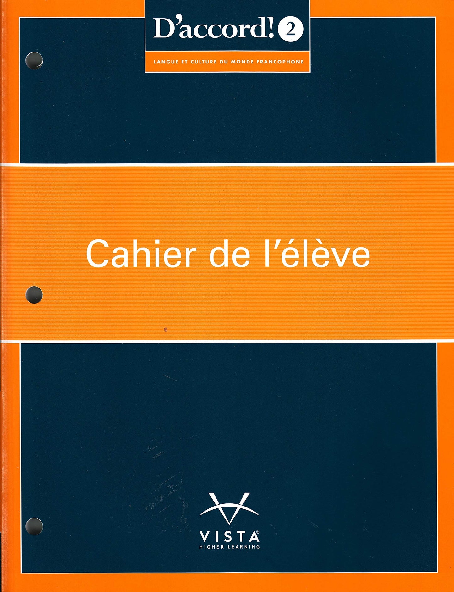D’accord! ©2019, Level 2: Cahier de l’élève (workbook)