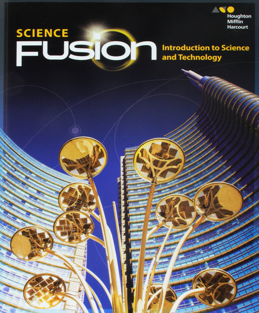 Student Edition Interactive Worktext Module K: Module K: Introduction to Science and Technology (ScienceFusion)