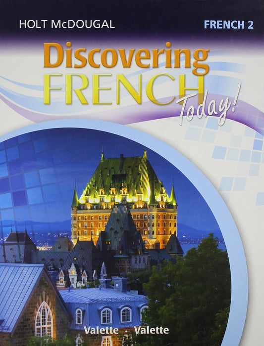 Discovering French Today: Student Edition Level 2 2013 (French Edition)